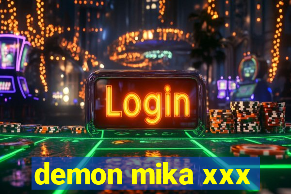 demon mika xxx